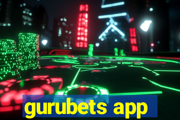 gurubets app